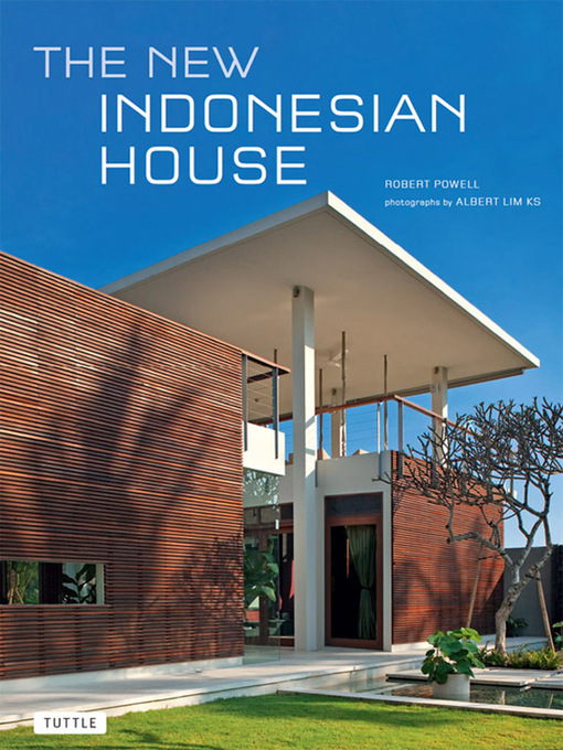 Title details for New Indonesian House by Robert Powell - Available